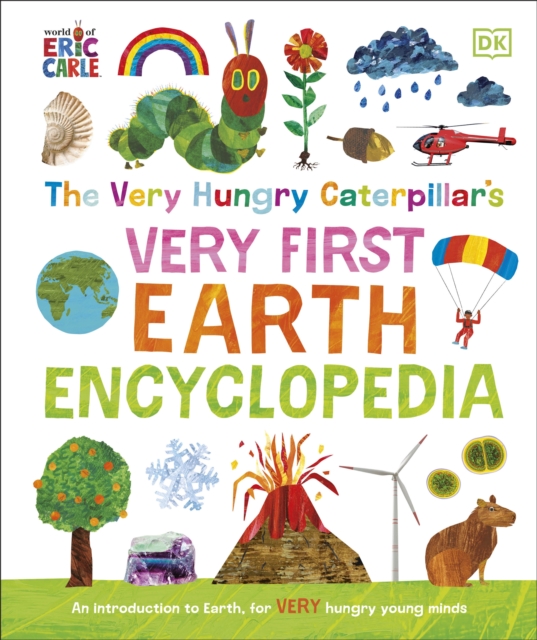 Very Hungry Caterpillar's Very First Earth Encyclopedia