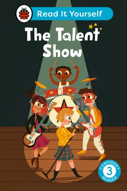 Talent Show: Read It Yourself - Level 3 Confident Reader