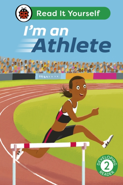 I'm an Athlete: Read It Yourself - Level 2 Developing Reader