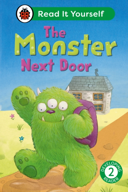 Monster Next Door: Read It Yourself - Level 2 Developing Reader