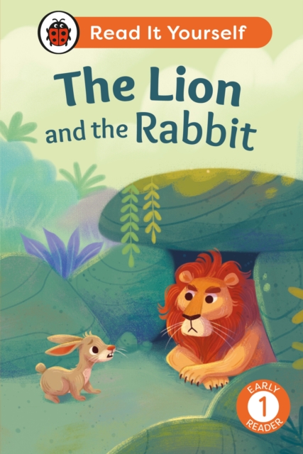 Lion and the Rabbit: Read It Yourself - Level 1 Early Reader