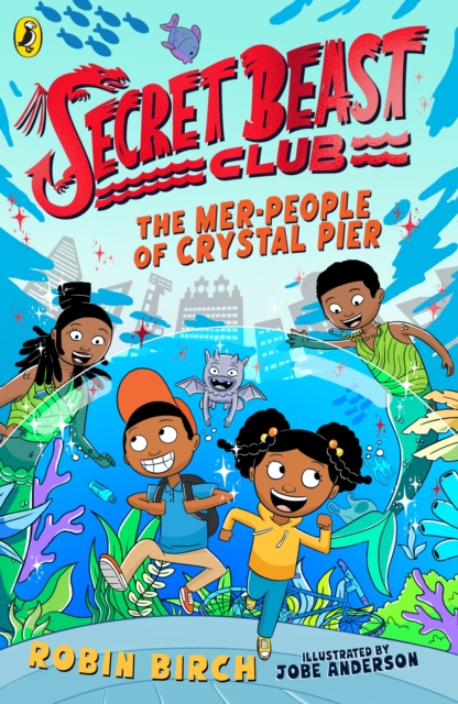 Secret Beast Club: The Mer-People of Crystal Pier