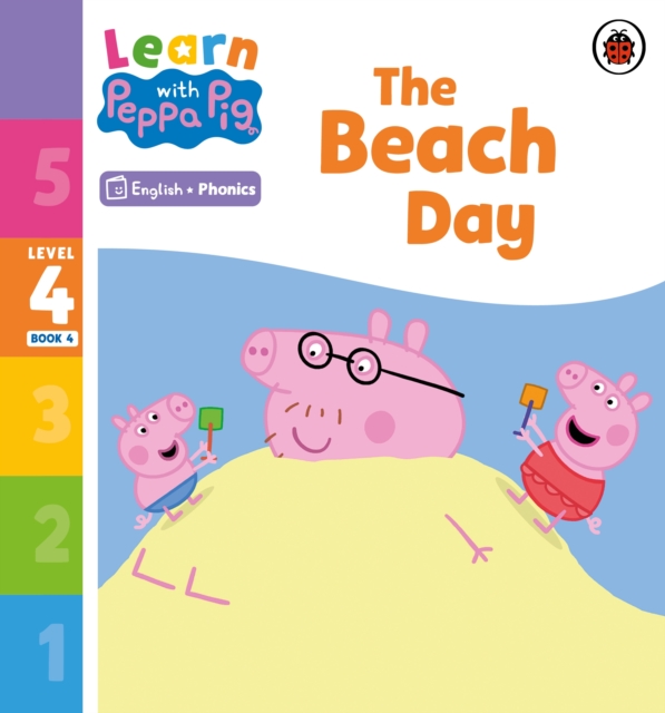 Learn with Peppa Phonics Level 4 Book 4 - The Beach Day (Phonics Reader)