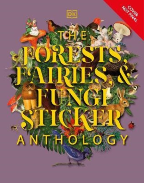 Forests, Fairies and Funghi Sticker Anthology