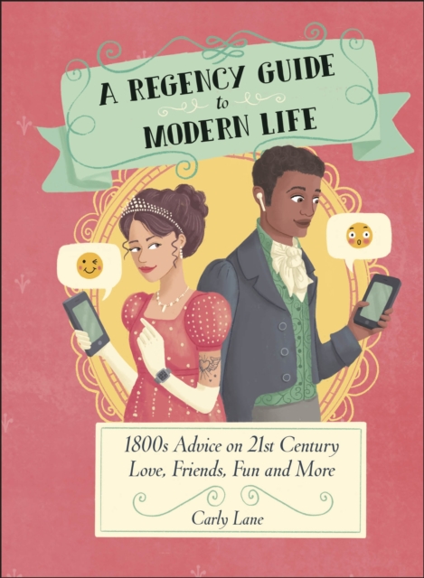 Regency Guide to Modern Life