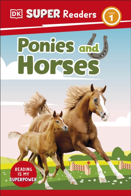 DK Super Readers Level 1 Ponies and Horses