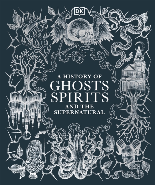 History of Ghosts, Spirits and the Supernatural