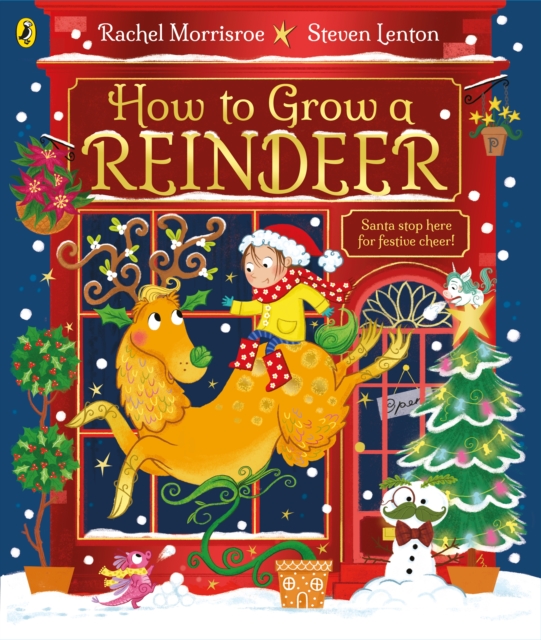 How to Grow a Reindeer