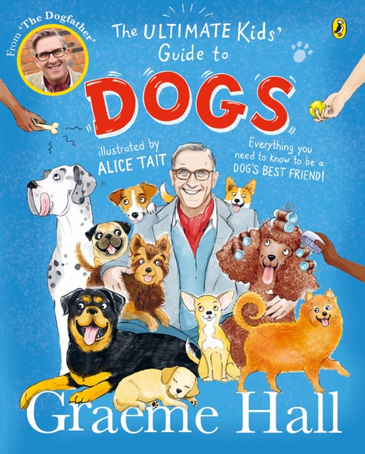 Ultimate Kids’ Guide to Dogs