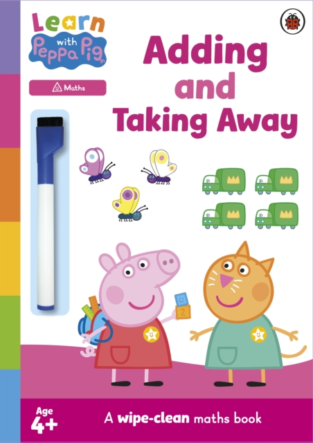 Learn with Peppa: Adding and Taking Away wipe-clean activity book