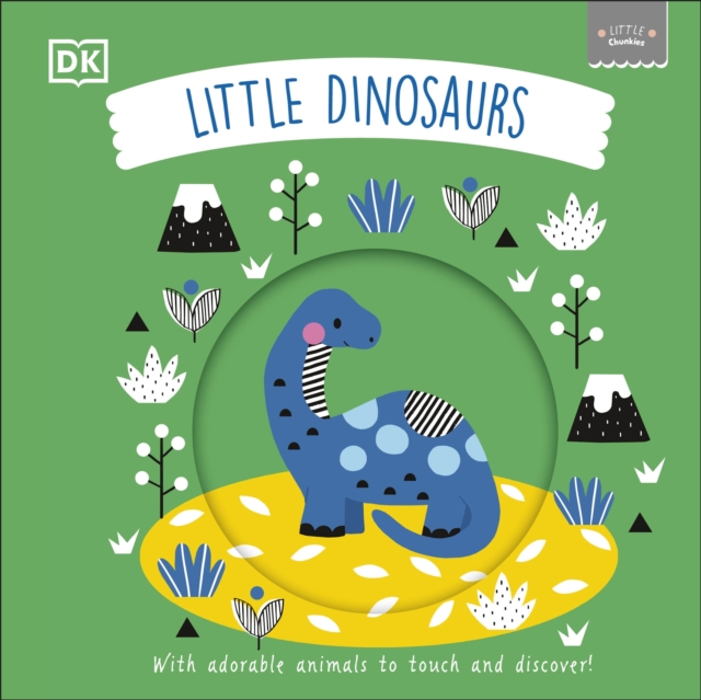 Little Chunkies: Little Dinosaurs