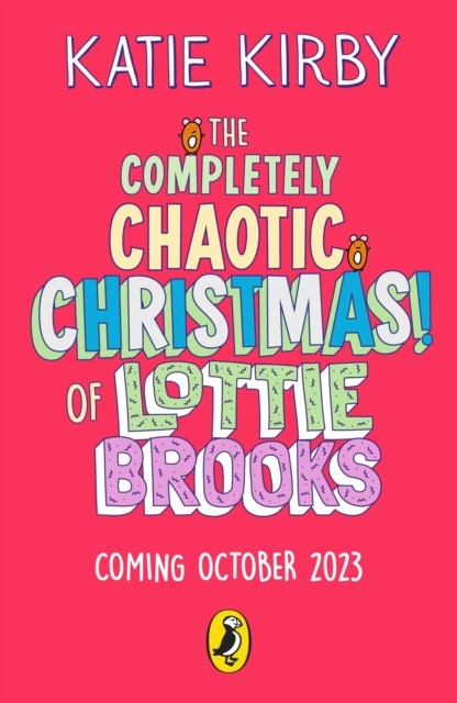 Completely Chaotic Christmas of Lottie Brooks