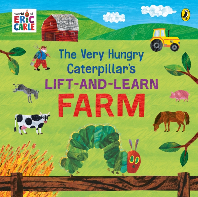 Very Hungry Caterpillar's Lift and Learn: Farm