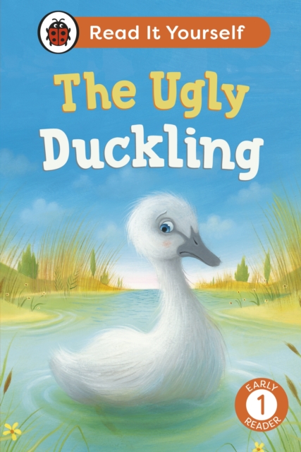 Ugly Duckling:  Read It Yourself - Level 1 Early Reader