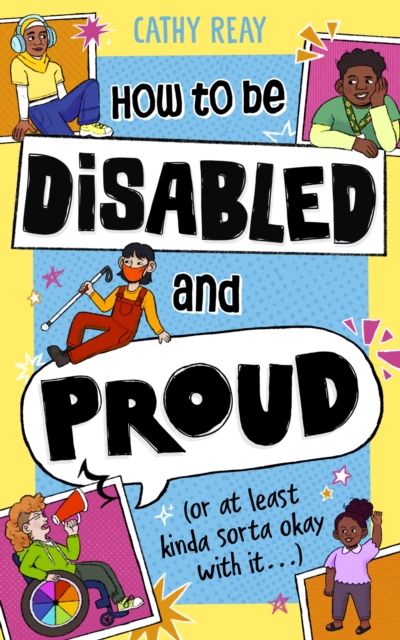 How To Be Disabled and Proud