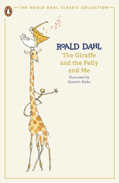 Giraffe and the Pelly and Me