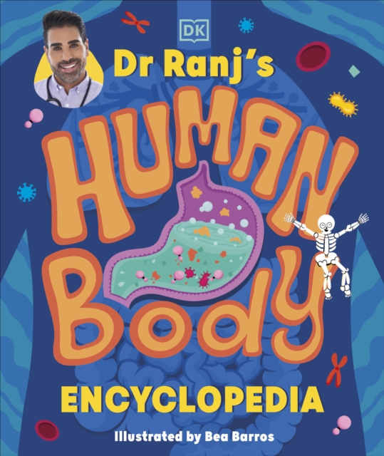 Dr Ranj’s Human Body Encyclopedia