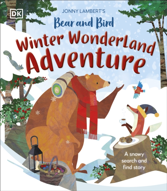 Jonny Lambert's Bear and Bird Winter Wonderland Adventure