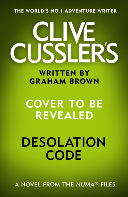 Clive Cussler’s Desolation Code