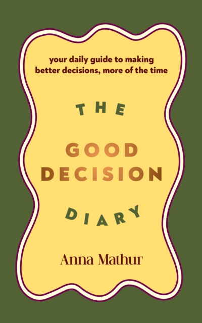 Good Decision Diary