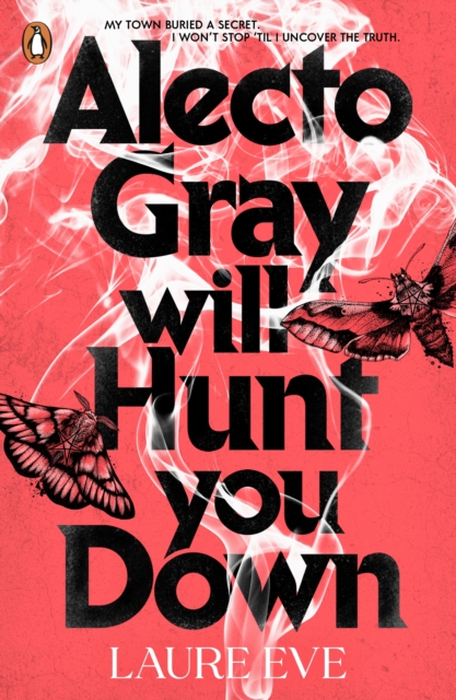 Alecto Gray Will Hunt You Down