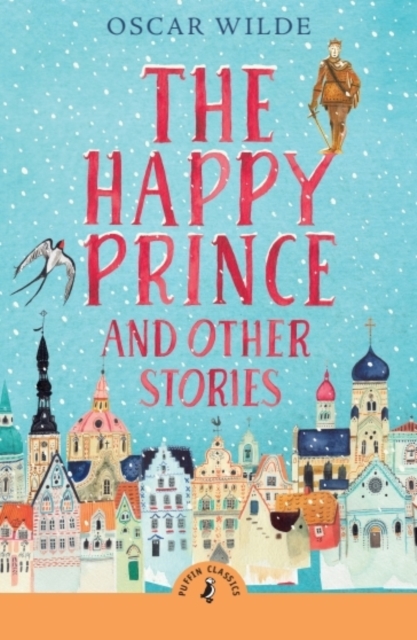 Happy Prince and Other Stories