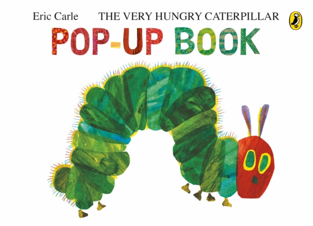 The Very Hungry Caterpillar: A Pop-Up Book