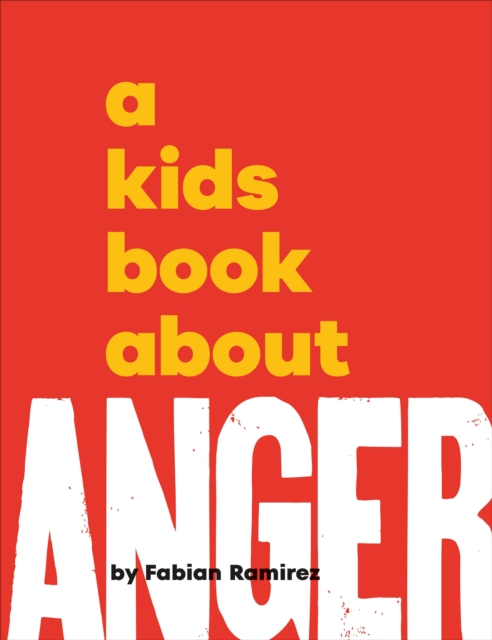 A Kids Book About Anger