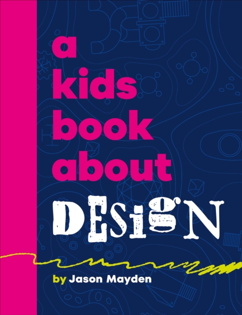 A Kids Book About Design