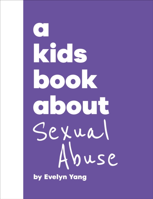 A Kids Book About Sexual Abuse