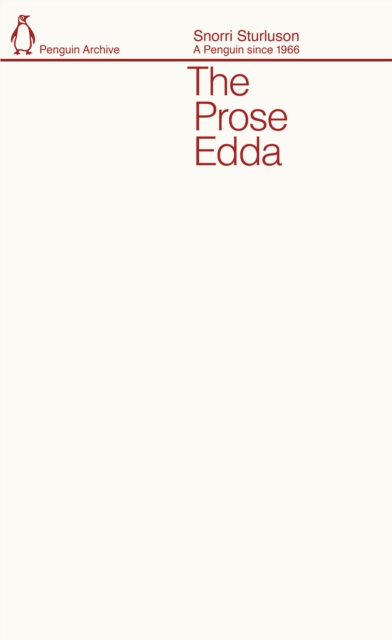 The Prose Edda (Penguin Archive)
