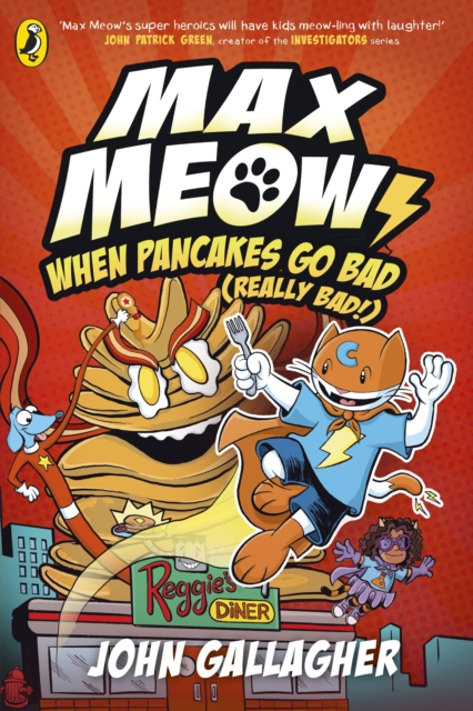 Max Meow Book 6: When Pancakes Go Bad (Really Bad!)