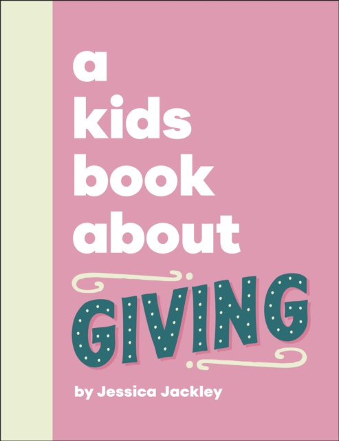 A Kids Book About Giving