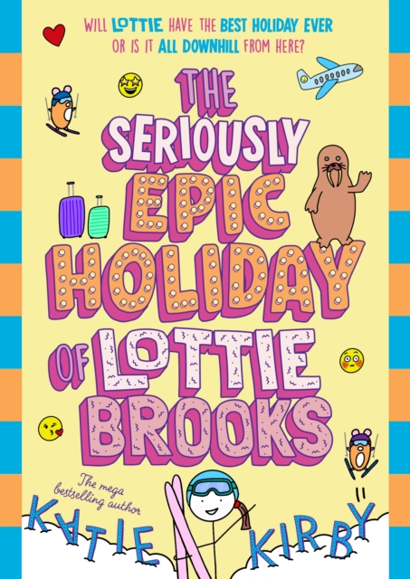 The Seriously Epic Holiday of Lottie Brooks