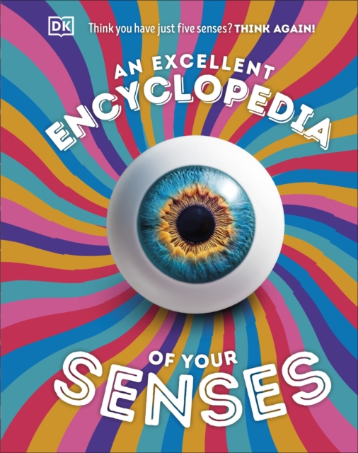 An Excellent Encyclopedia of Your Senses