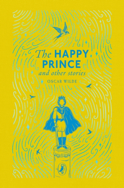 The Happy Prince and Other Stories