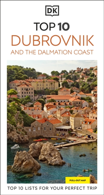DK Top 10 Dubrovnik and the Dalmatian Coast