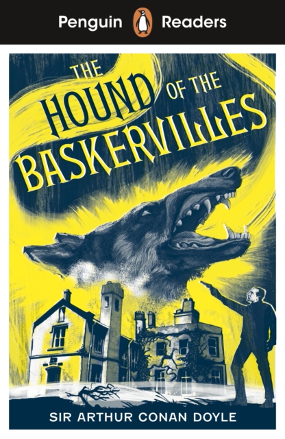 Penguin Readers Level 3: Sherlock Holmes - The Hound of the Baskervilles (ELT Graded Reader)