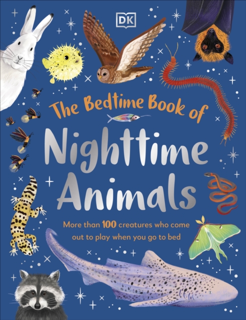 The Bedtime Book of Nighttime Animals