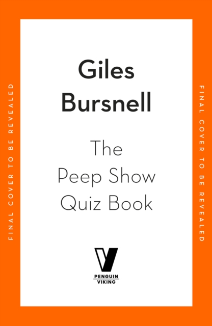 The Unofficial Peep Show Quiz Book