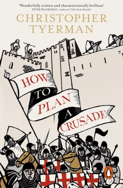How to Plan a Crusade (Penguin Orange Spines)