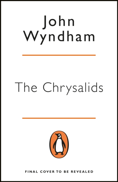 The Chrysalids (Penguin Essentials)