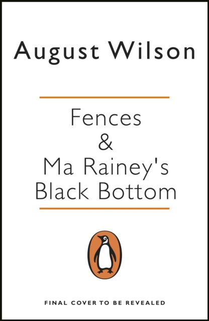 Fences & Ma Rainey's Black Bottom