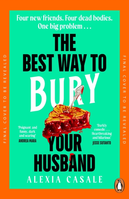 Best Way to Bury Your Husband