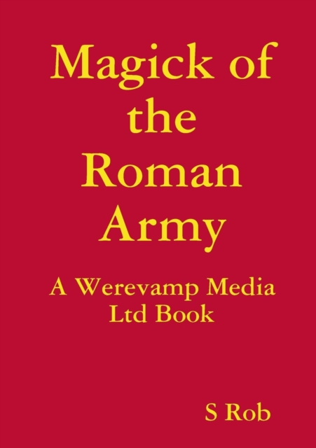 Magick of the Roman Army