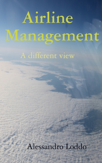 Airline Management - A different view