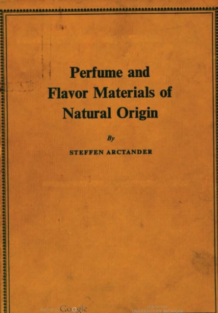 Perfume and Flavor Materials of Natural Origin