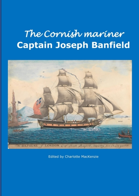 Cornish Mariner Captain Joseph Banfield