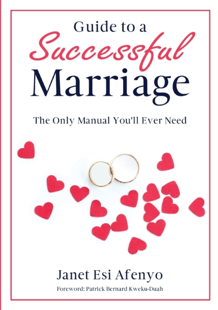 Guide to a Successful Marriage: The Only Manual You'll Ever Need