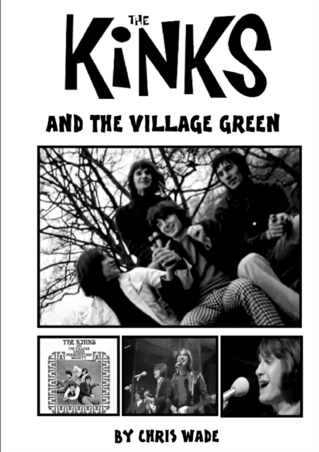 Kinks and the Village Green
